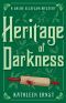 [Chloe Ellefson Mystery 04] • Heritage of Darkness